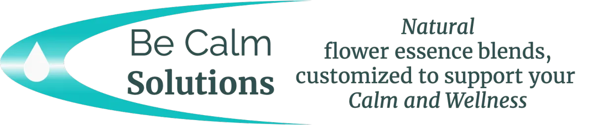 Be Calm Solutions logo with Natural flower essence blends, customized to support your Calm and Wellness