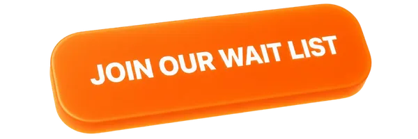 Join Our Wait List