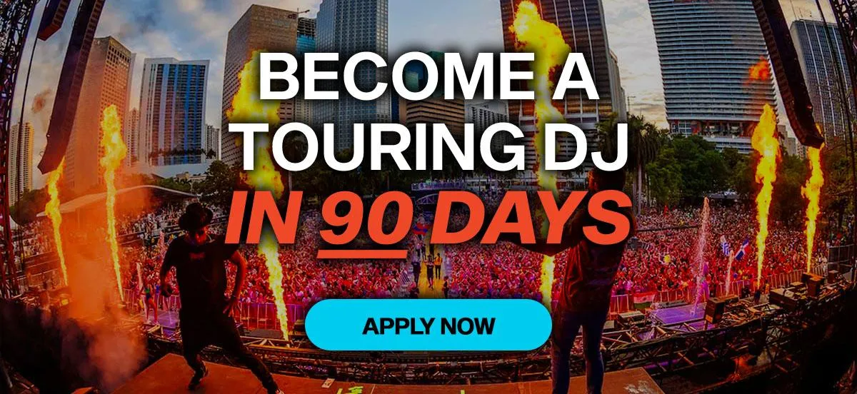 Become A Touring DJ in 90 Days