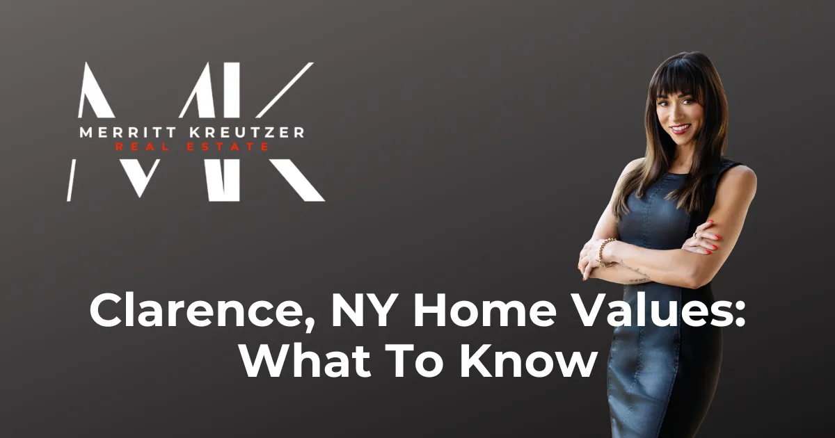 Clarence, NY Home Values: What Buyers and Sellers Need to Know Right Now