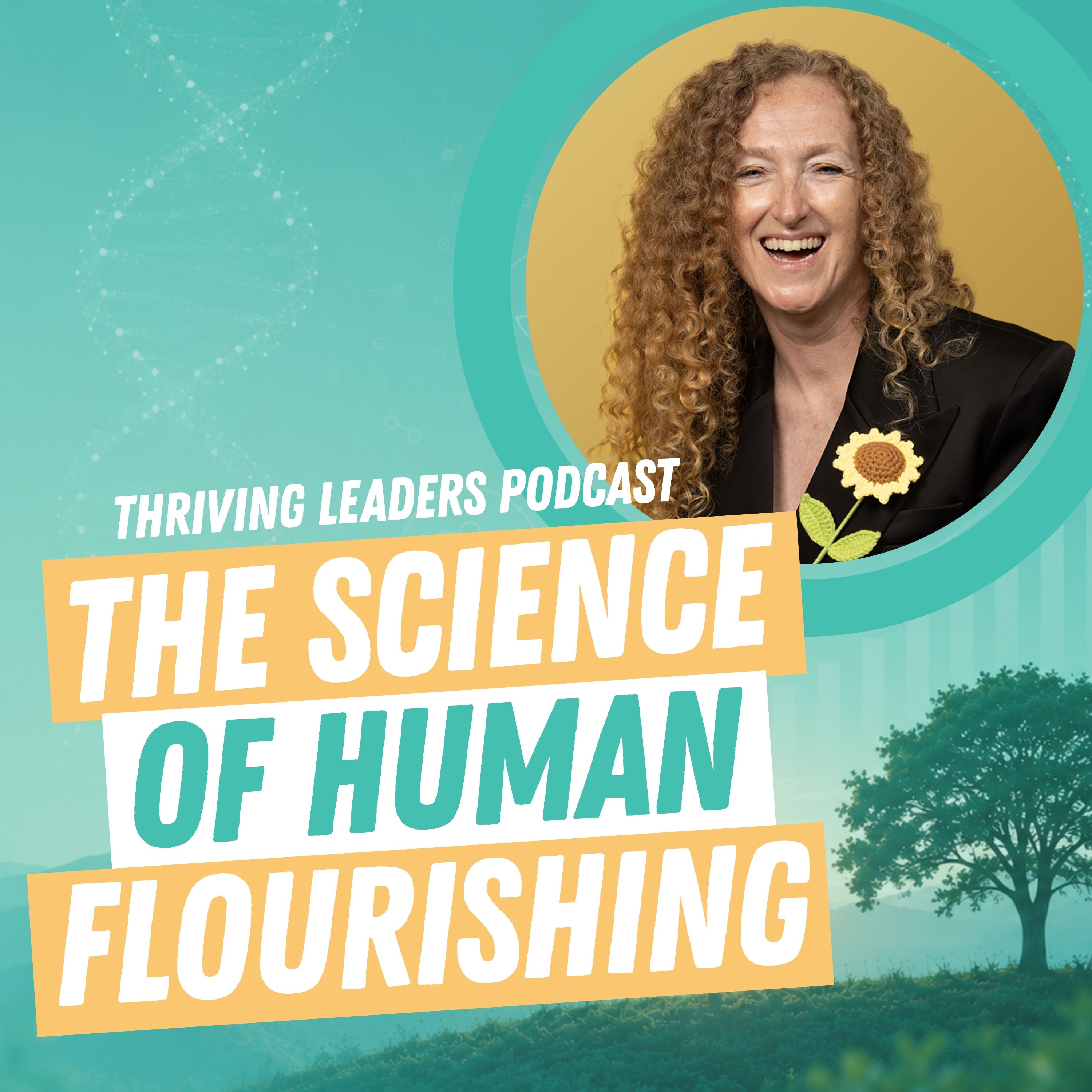 The Science of Human Flourishing with Sue Langley