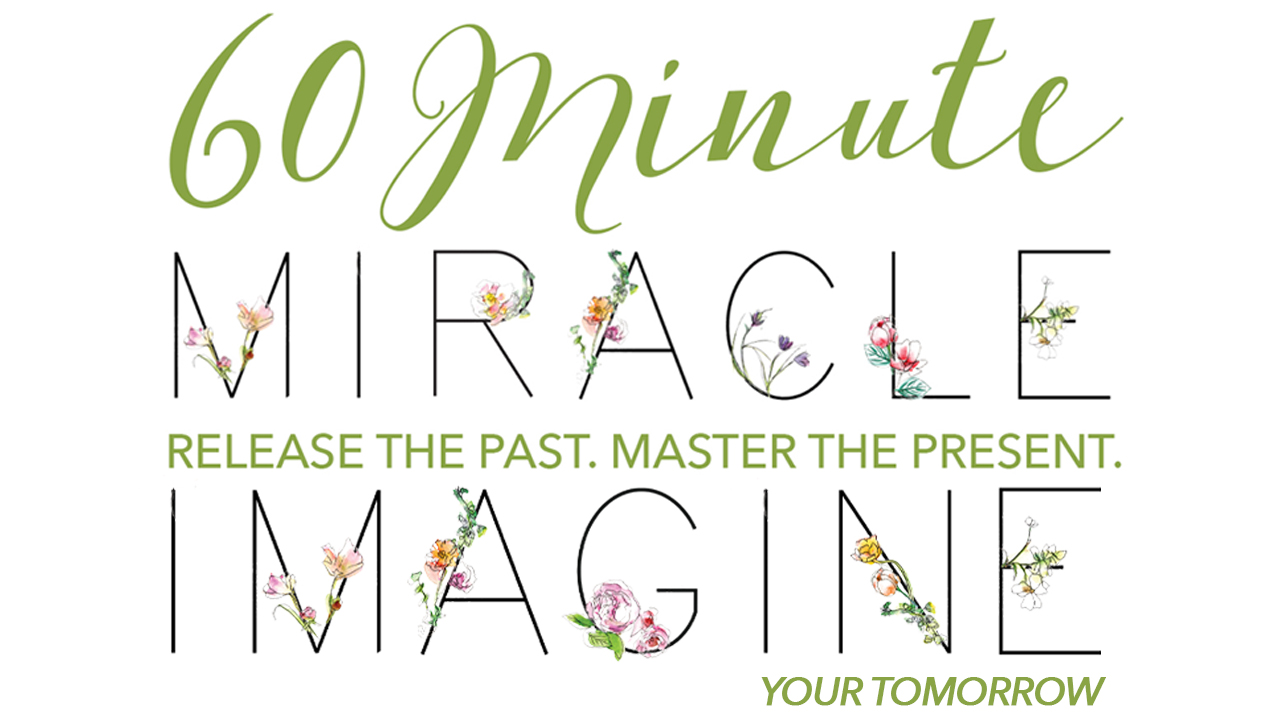 The 60 Minute Miracle