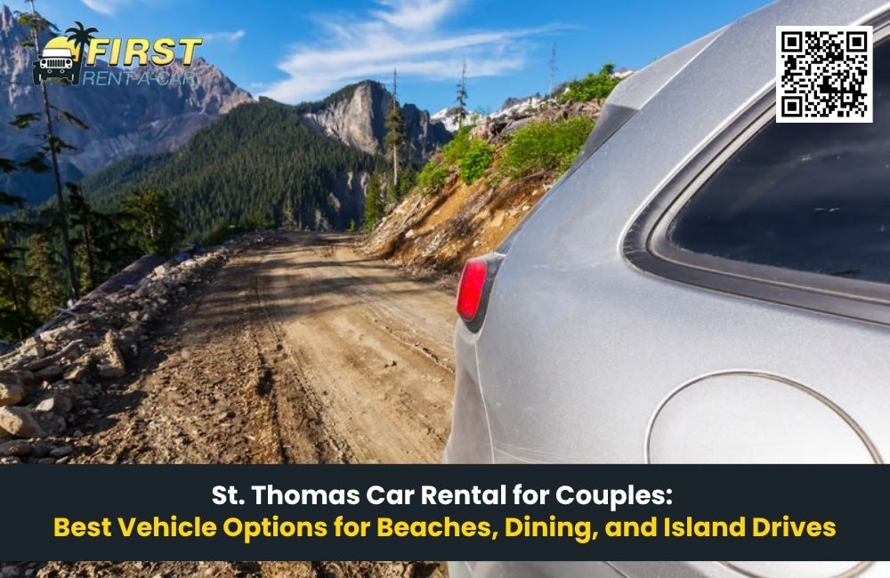 St. Thomas Car Rental for Couples: Best Vehicle Options for Beaches, Dining, and Island Drives