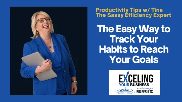 The Easy Way to Track Your Habits to Reach Your Goals