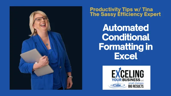 Automated Conditional Formatting in Excel