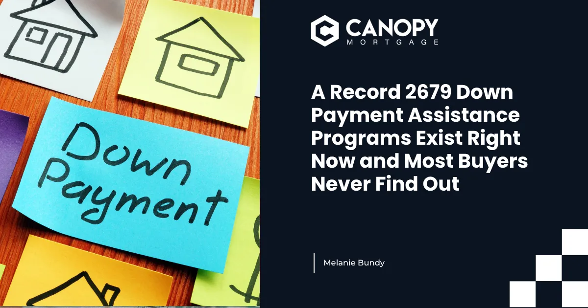 A Record 2679 Down Payment Assistance Programs Exist Right Now and Most Buyers Never Find Out
