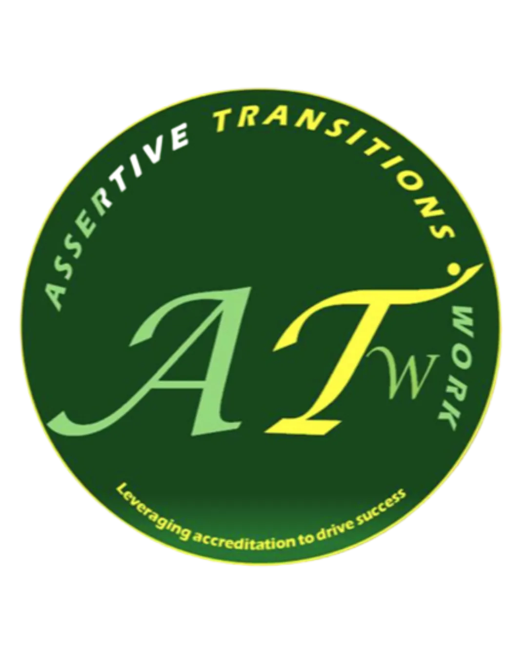 Assertive Transitions Work