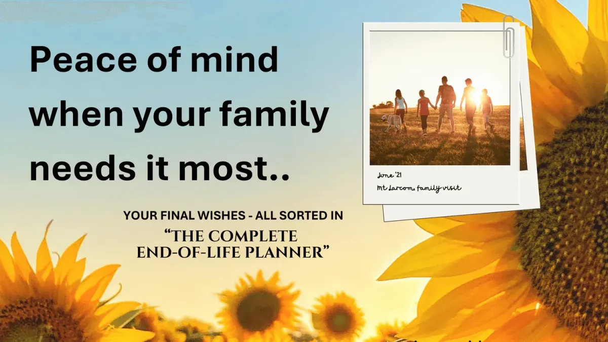 Peace of mind when your family needs it most - blog cover - the complete end of life planner. family walking towards sunset