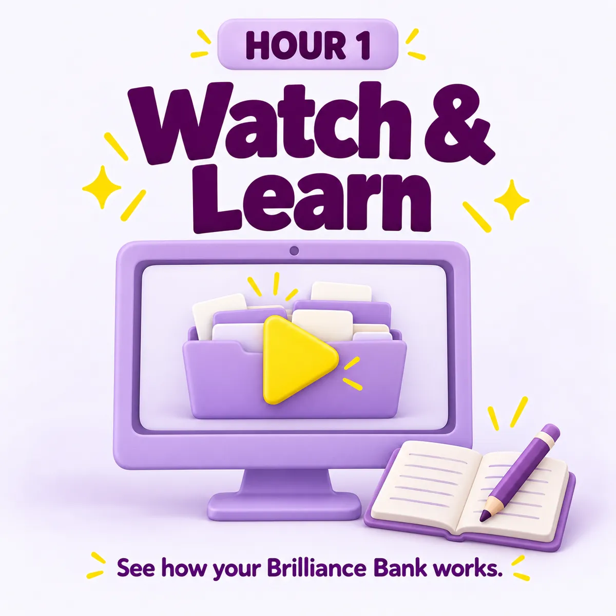 Hour 1: Watch and learn how your Brilliance Bank works