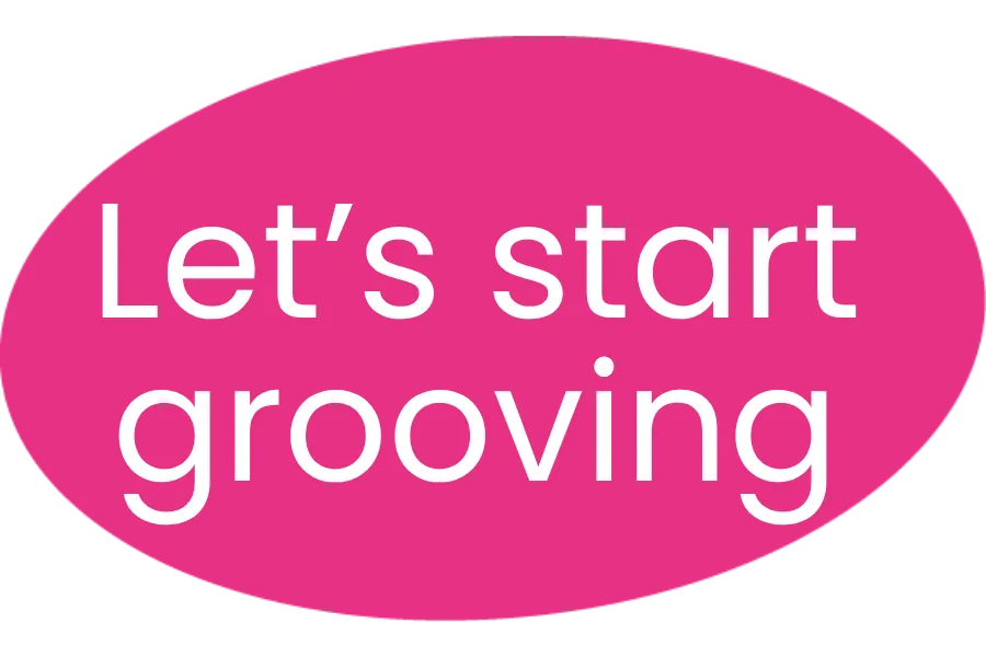 Let's start grooving