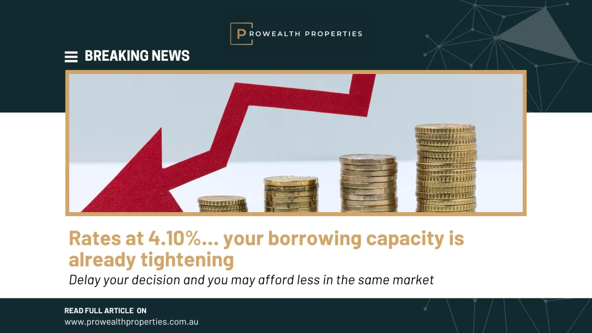 RBA Lifts Rate to 4.10%: Buyers Face Tighter Budgets