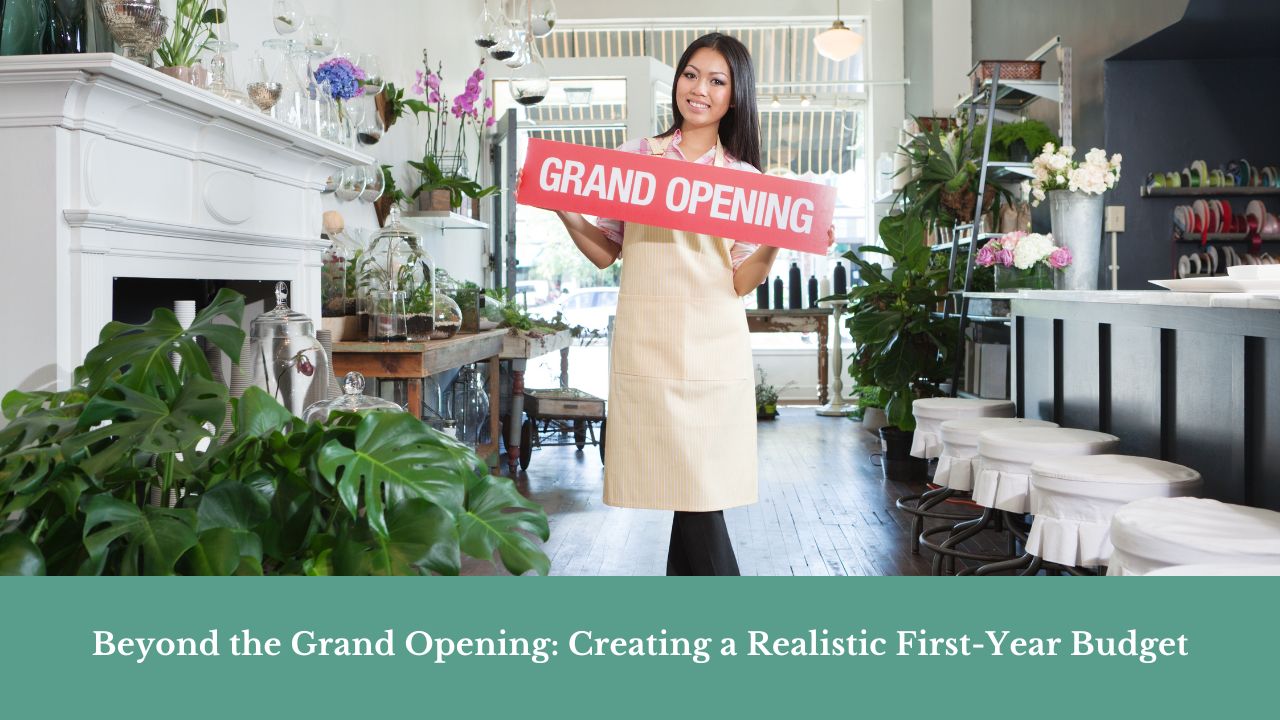 Grand Opening First Year Budget