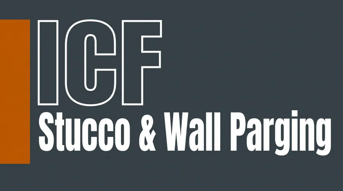 ICF Stucco and wall parging banner