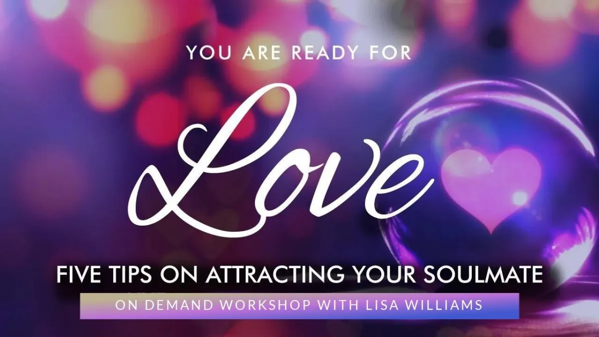 You are Ready for Love: Tips for  Finding Your Soulmate