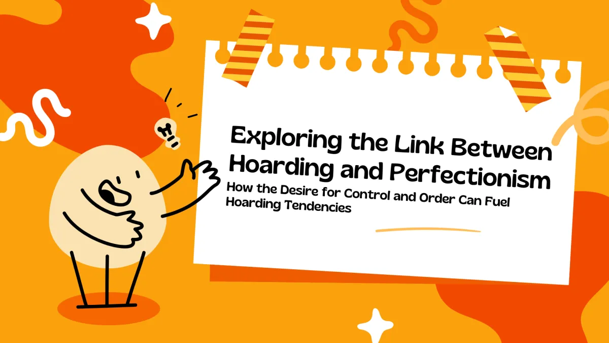 Illustration depicting the connection between hoarding and perfectionism in society.