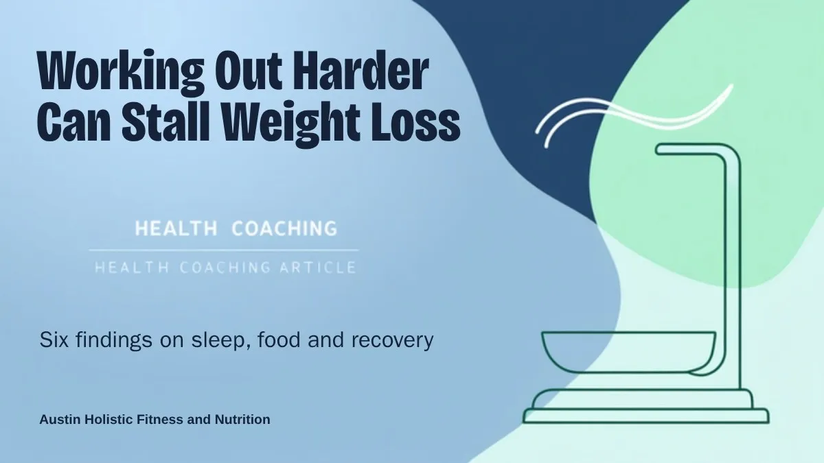 Why working out harder can stall weight loss: six findings on sleep, food and recovery