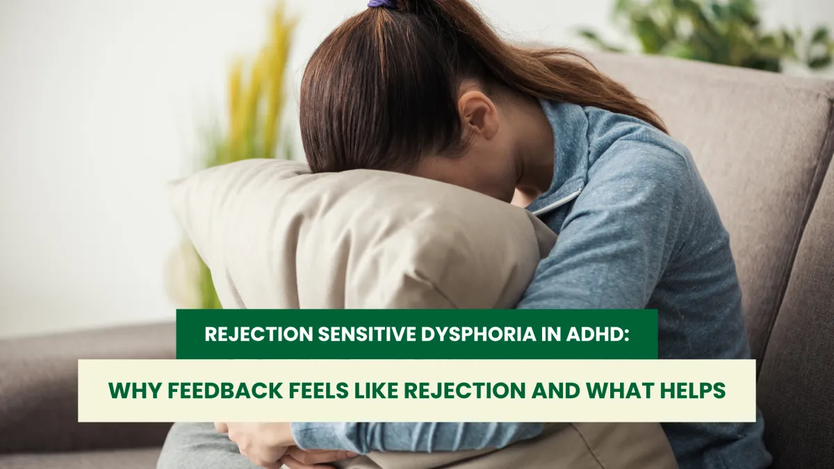 Rejection Sensitive Dysphoria in ADHD