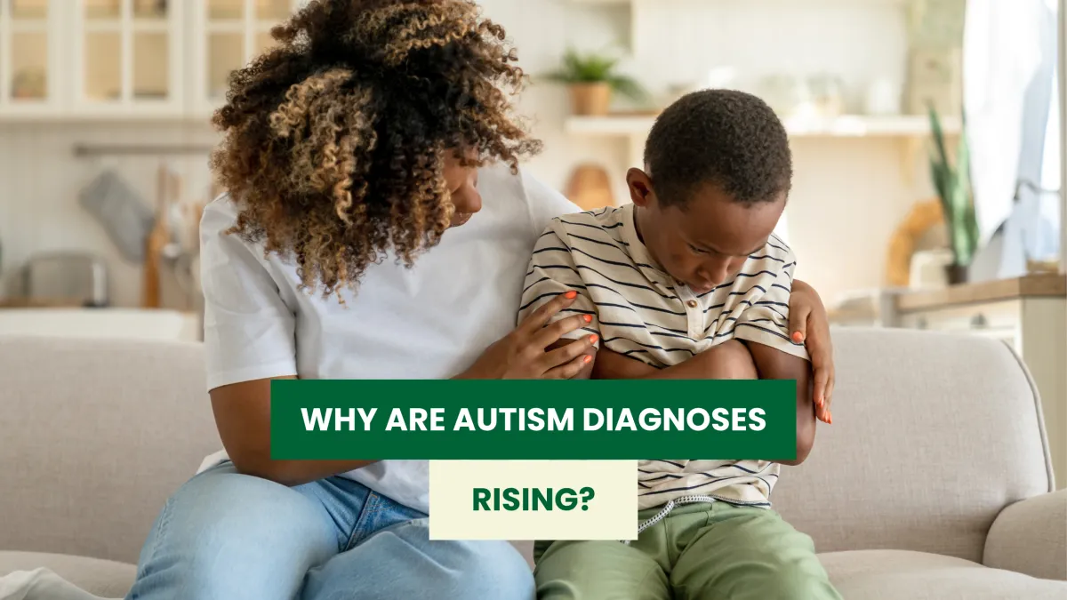 Why Are Autism Diagnoses Rising? What Parents Should Know