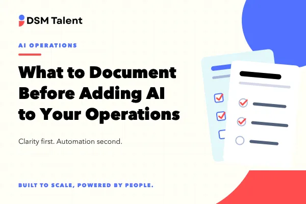 What to Document Before Adding AI to Your Operations - A Practical SOP Checklist
