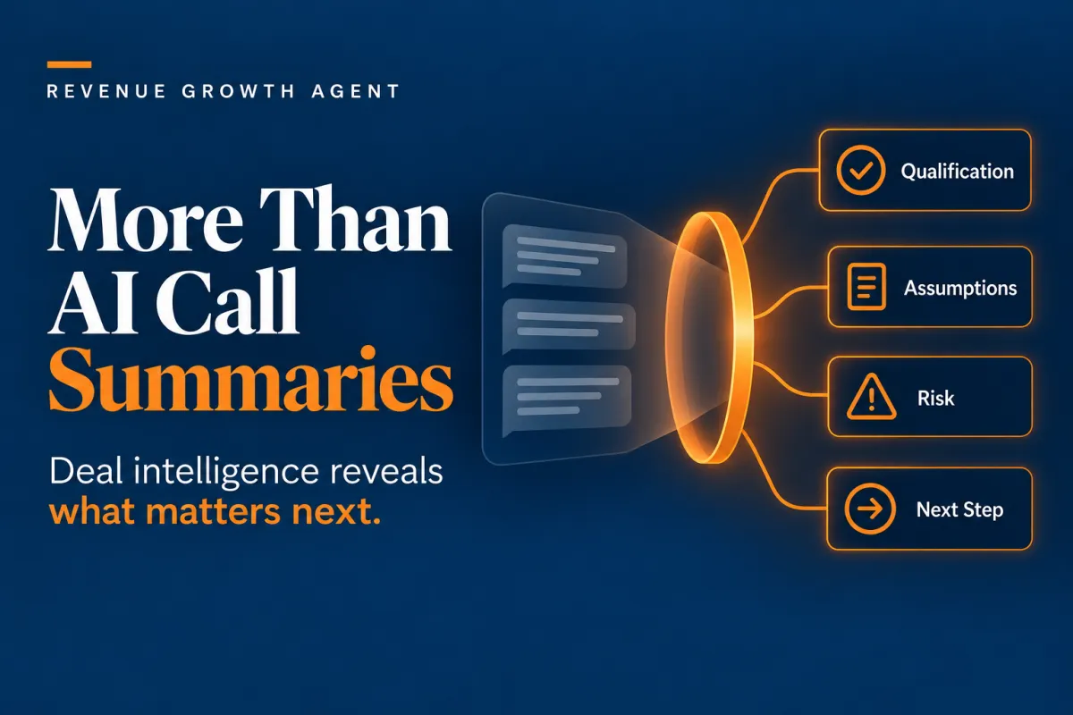 Why B2B Sales Teams Need More Than AI Call Summaries to Improve Deal Decisions