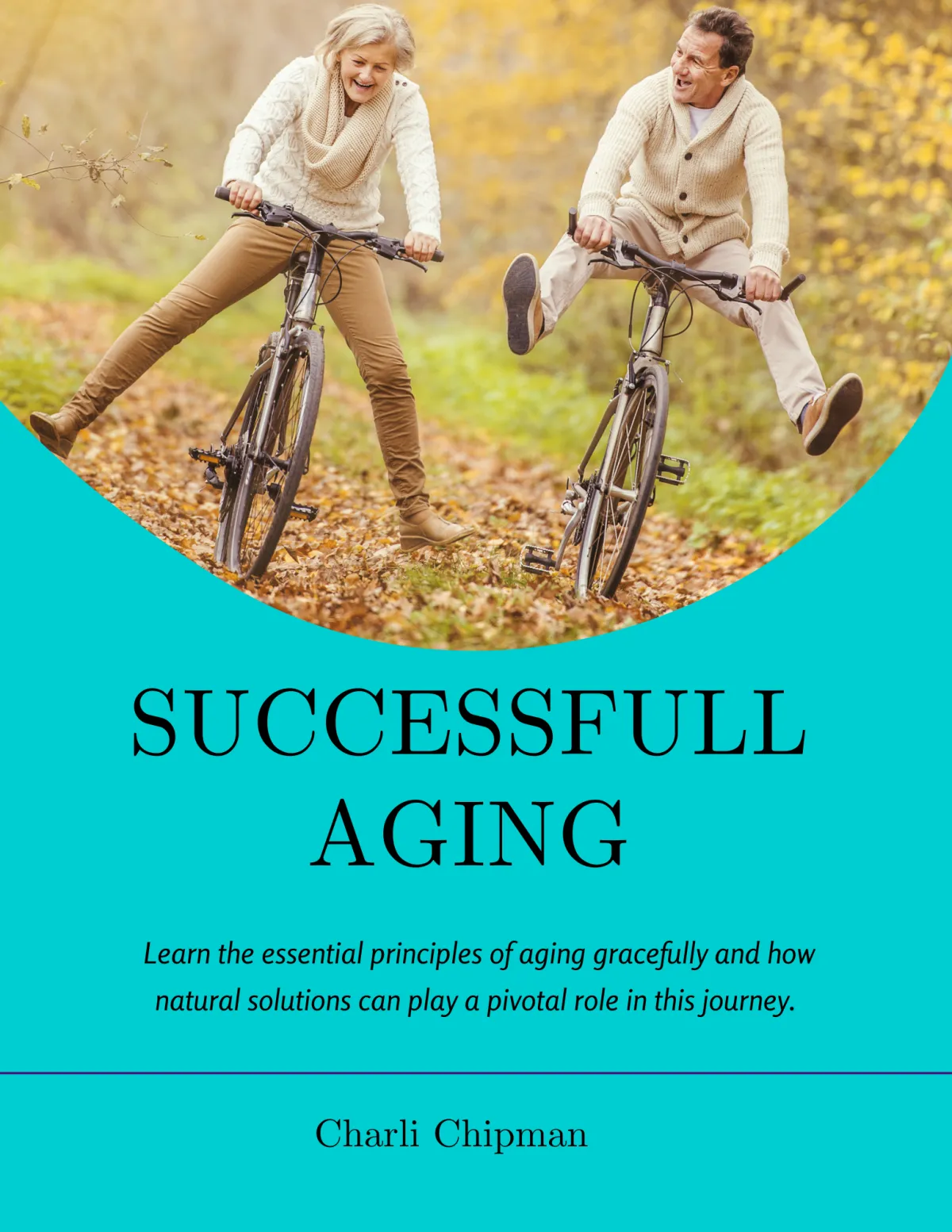 Guide to Successful Aging