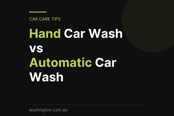 Hand Car Wash vs Automatic Car Wash: Which is better?