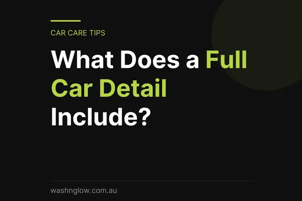 Professional car detailing service with a technician cleaning the interior and exterior of a vehicle by hand at Wash N Glow.