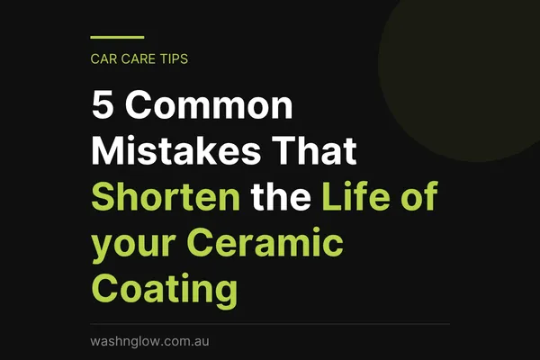 5 Ceramic Coating Mistakes