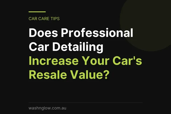 Freshly detailed vehicle with polished paint and spotless interior prepared for sale after a professional car detailing service at WashNGlow in Mornington and Frankston.