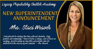 School district announced Mrs. Staci Weaver as the Superintendent of Legacy Preparatory Charter Academy