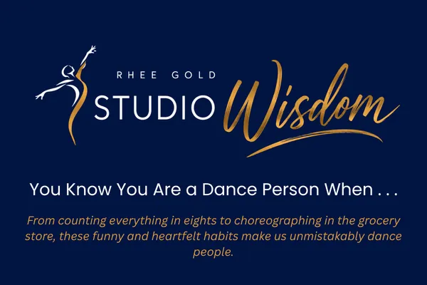 You Know You Are a Dance Person When . . . 