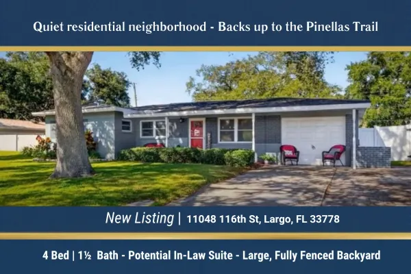 New listing 11048 116th St Largo FL 33778 - 4 bedroom 1.5 bath block home backing Pinellas Trail with potential in-law suite and large fully fenced backyard - not in flood zone