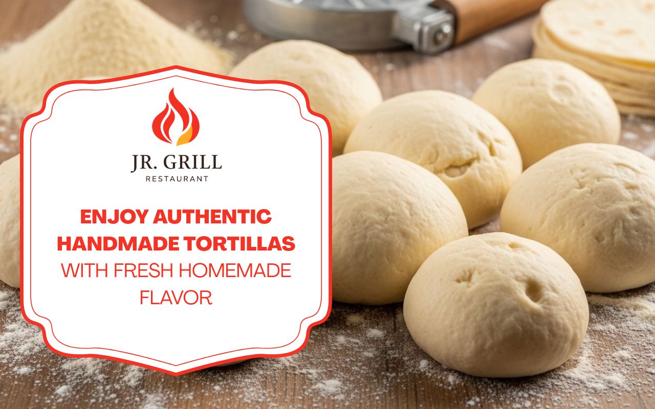 Enjoy Authentic Handmade Tortillas With Fresh Homemade Flavor