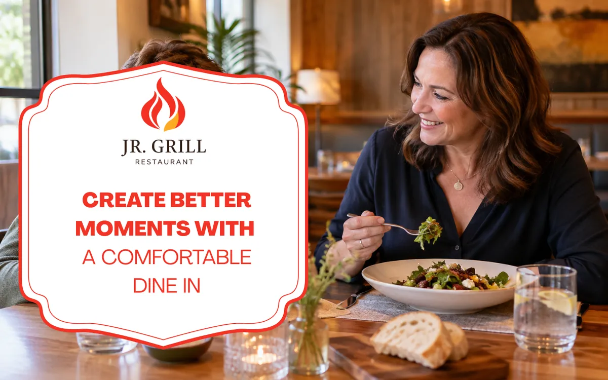 Create Better Moments With a Comfortable Dine In