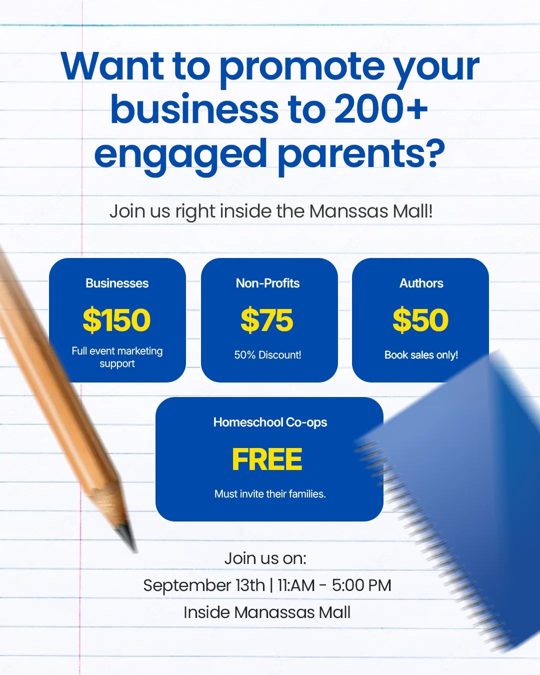 Promotional flyer for the Homeschool & Back to School Expo featuring pricing details for businesses, non-profits, authors, and homeschool co-ops, emphasizing free participation for families, with event date and location in Manassas Mall.