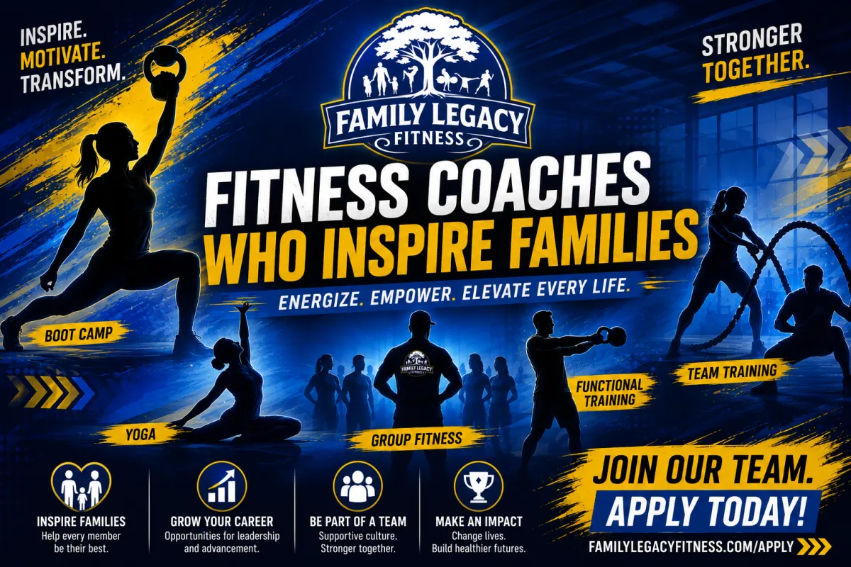 Fitness coaches promoting Family Legacy Fitness, featuring diverse training activities like boot camp, yoga, and group fitness, with motivational phrases "Inspire. Motivate. Transform." and "Join Our Team. Apply Today!"
