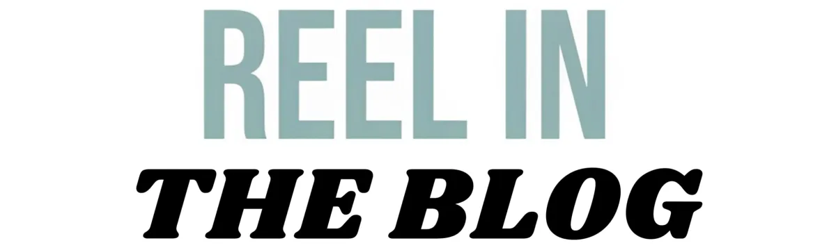 The Reel-in Blog Logo