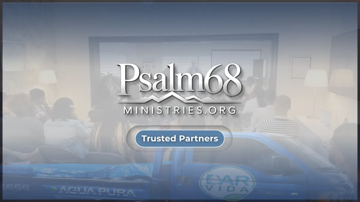 Psalm 68 Ministries Trusted Partners