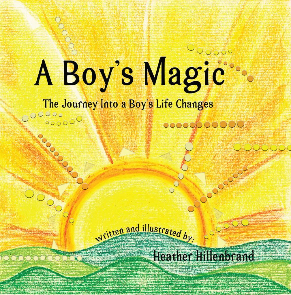 A Boy's Magic by Heather Hillenbrand