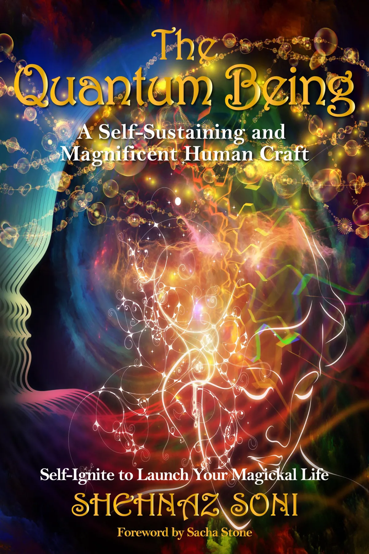 The Quantum Being by Shehnaz Soni _ Spotlight Publishing House