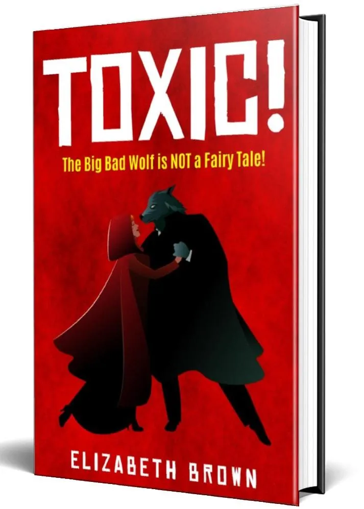 Toxic by Elizabeth Brown _ Spotlight Publishing House