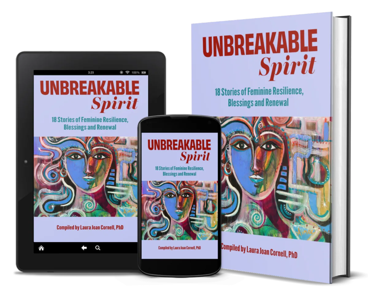 Unleashing the Courageous Feminine by Laura Joan Cornell