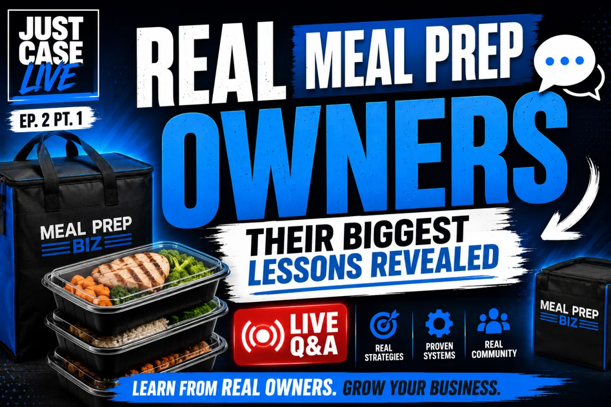 Meal Prep Business AMA: Real Advice for Starting & Growing Your Business | Just Case Live Ep. 2 Pt. 1