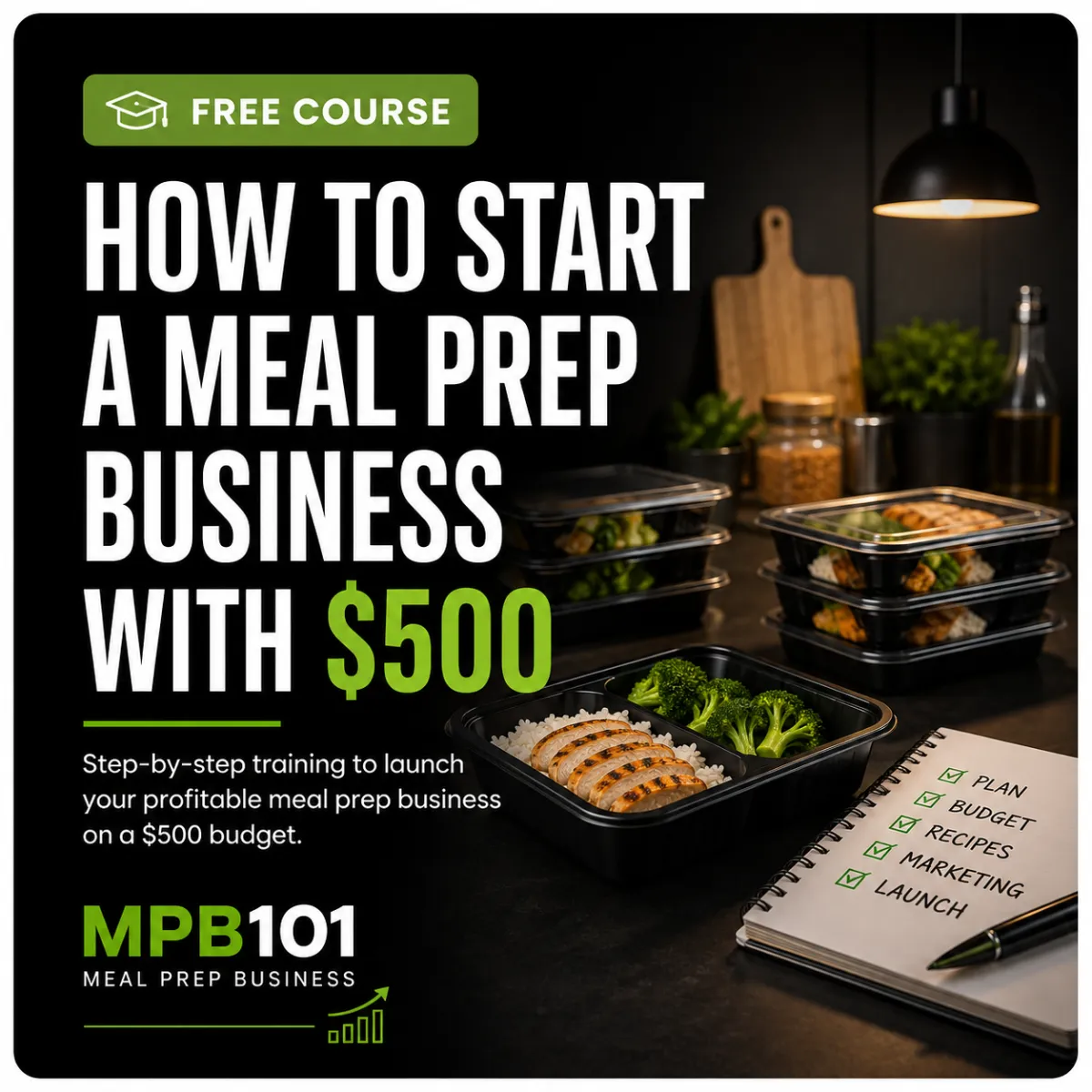 How to Start a Meal Prep Business With $500