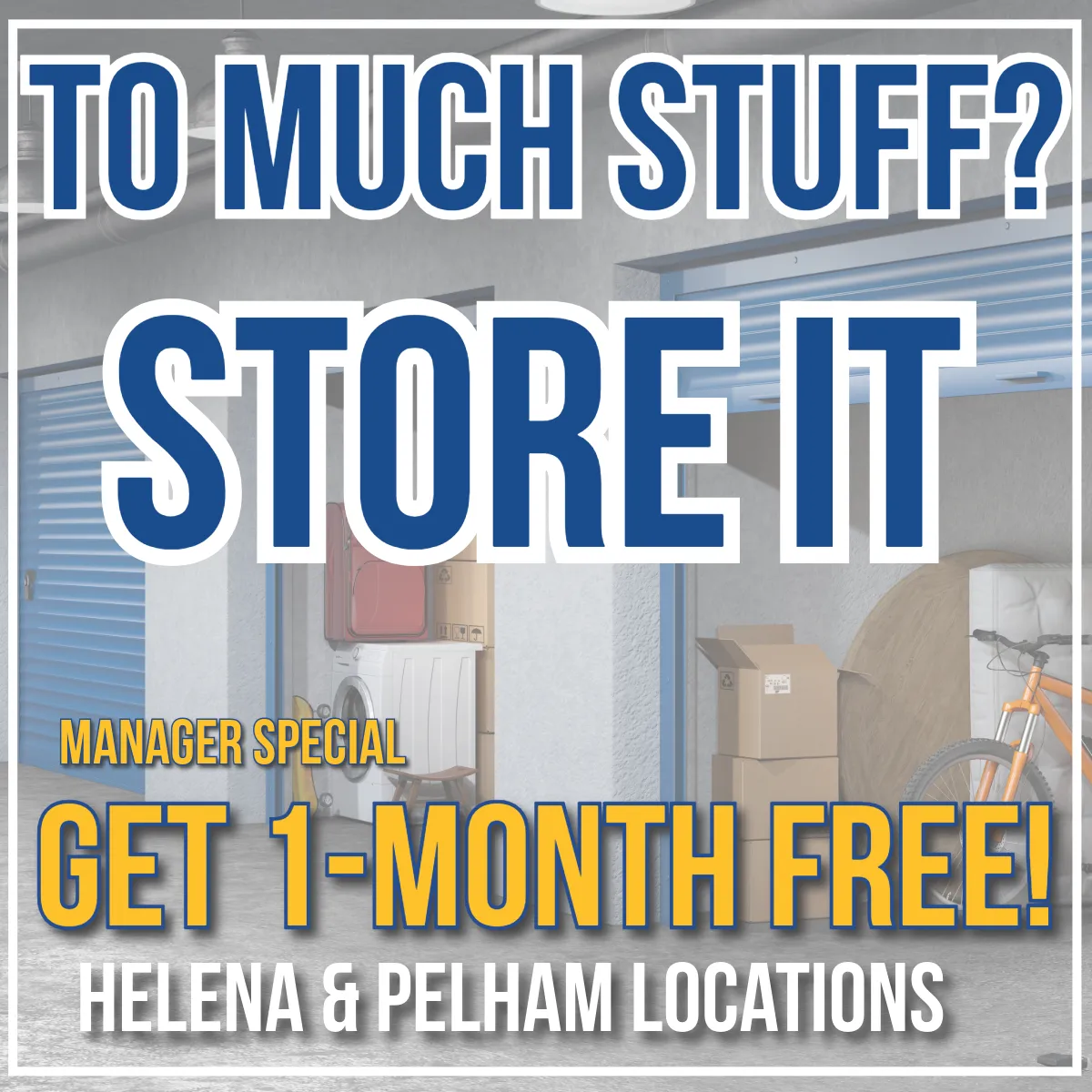 the Storage Place Helena and Pelham Storage