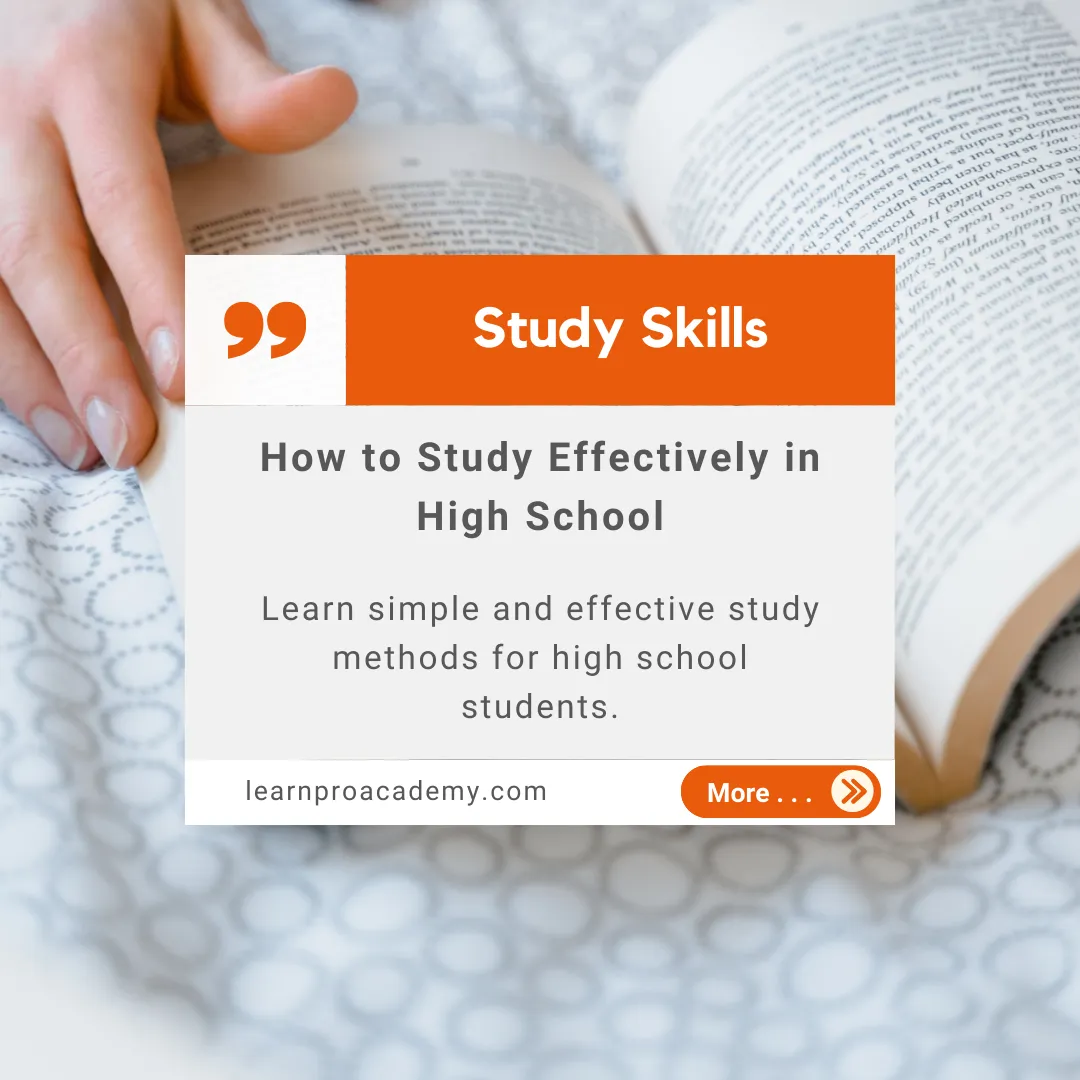 Study Skills: How to Study Effectively in High School