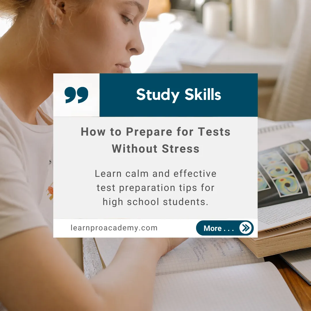 Study Skills: How to Prepare for Tests Without Stress