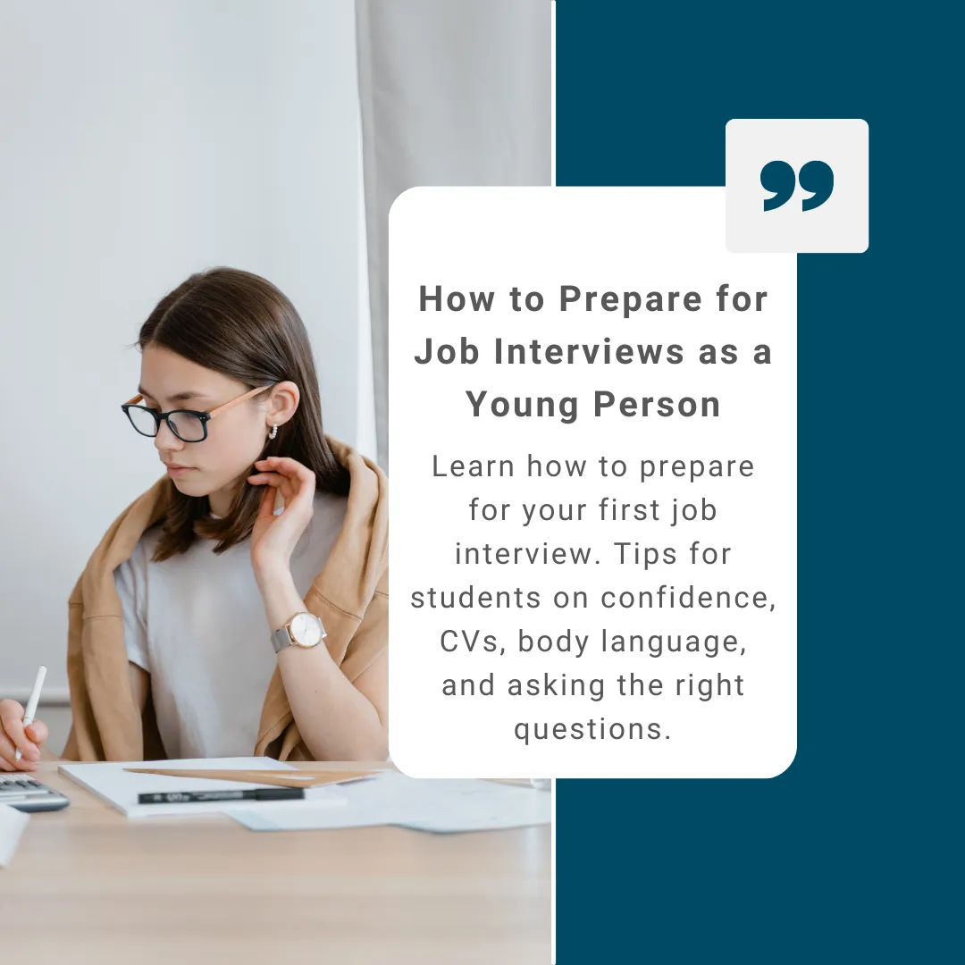 Career, Jobs & Life After School: How to Prepare for Job Interviews as a Young Person