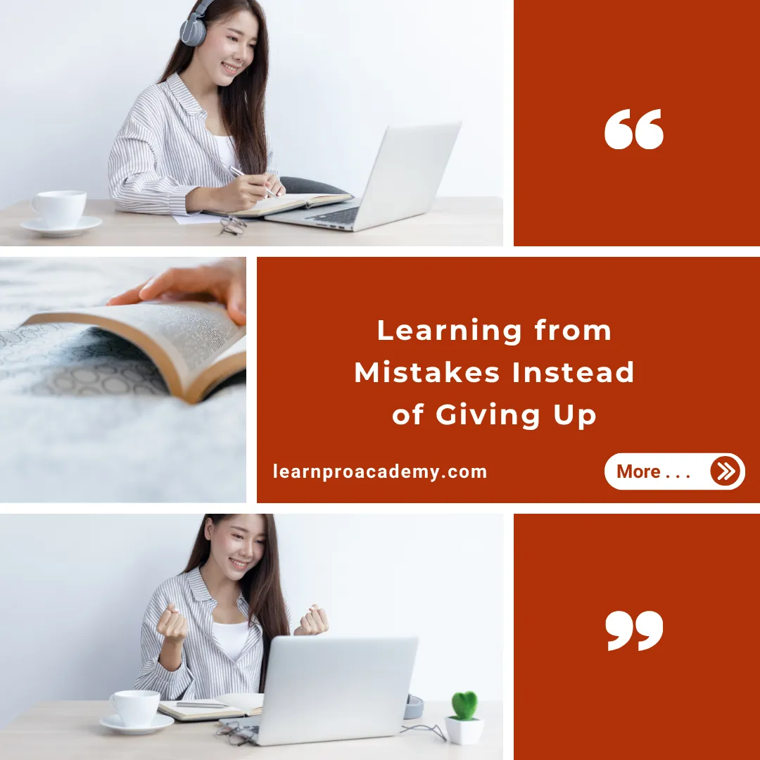 Learning Habits & Support: Learning from Mistakes Instead of Giving Up