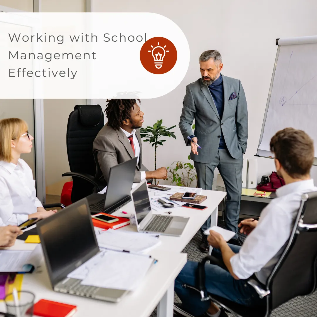 Working with School Management Effectively